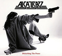 Alcatrazz의 앨범 Disturbing The Peace [2CD][Rmst][Bonus Tracks] 커버 아트 이미지