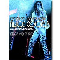 Alice Cooper의 앨범 Good To See You Again: Live Billion Dollar Babies Tour '73 [DVD] 커버 아트 이미지