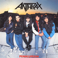 Anthrax의 앨범 Penikufesin [EP][Limited Edition] 커버 아트 이미지