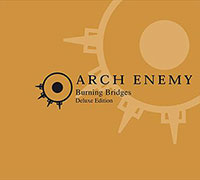 Arch Enemy의 앨범 Burning Bridges [Deluxe Edition][Rmst][Bonus Tracks] 커버 아트 이미지