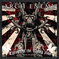 Arch Enemy의 앨범 Tyrants of the Rising Sun - Live in Japan [2CD] 커버 아트 이미지