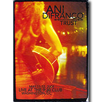 Ani Difranco의 앨범 Trust - Live At The 9:30 Club, Washington, DC [DVD][Digipak] 커버 아트 이미지