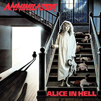 Annihilator의 앨범 Alice In Hell [Rmst][3 Bonus Tracks] 커버 아트 이미지