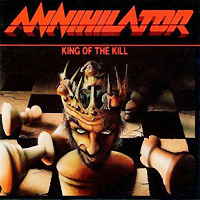 Annihilator의 앨범 King of the Kill [Rmst][Bonus Tracks] 커버 아트 이미지