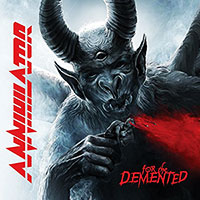 Annihilator의 앨범 For the Demented 커버 아트 이미지