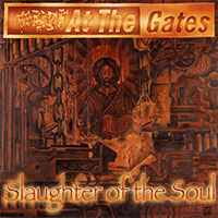 At The Gates의 앨범 Slaughter of the Soul [Bonus Tracks][Re-Issue] 커버 아트 이미지