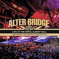 Alter Bridge (Myles Kennedy)의 앨범 Live At The Royal Albert Hall (Featuring The Parallax Orchestra)[2CD] 커버 아트 이미지