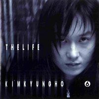 김경호 Kim Kyung-Ho의 앨범 Vol. 6 : The Life [Limited Edition] 커버 아트 이미지