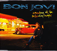 Bon Jovi의 앨범 Someday I'll Be Saturday Night [EP] 커버 아트 이미지