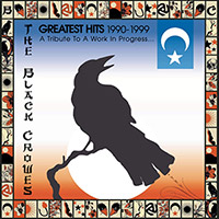 The Black Crowes의 Greatest Hits 1990-1999 (A Tribute To A Work In Progress) 앨범 커버