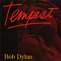 Bob Dylan의 Tempest (+Notepad)[Limited Deluxe Edition] 앨범 커버