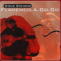 Steve Stevens (Billy Idol)의 Flamenco.A.Go.Go 앨범 커버