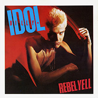 Billy Idol (Generation X)의 앨범 Rebel Yell [Rmst][5 Bonus Tracks] 커버 아트 이미지