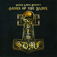 Black Label Society (Zakk Wylde)의 앨범 Order Of The Black 커버 아트 이미지