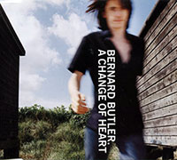 Bernard Butler (Suede)의 앨범 A Change Of Heart [CD Single] 커버 아트 이미지