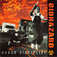Biohazard의 Urban Discipline [Remaster][4 Bonus Tracks] 앨범 커버