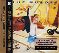 Blue Murder (John Sykes)의 앨범 Nothin' But Trouble [Bonus Track] 커버 아트 이미지