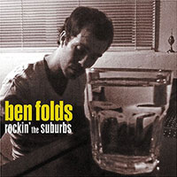 Ben Folds (Ben Folds Five)의 앨범 Rockin' The Suburbs 커버 아트 이미지