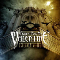 Bullet For My Valentine의 앨범 Scream Aim Fire 커버 아트 이미지