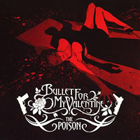 Bullet For My Valentine의 앨범 The Poison (UK Version) 커버 아트 이미지