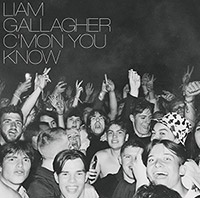 Liam Gallagher (Oasis)의 C'mon You Know [Deluxe Edition][Bonus Tracks][Digipak] 앨범 커버