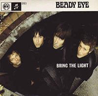 Beady Eye (Liam Gallagher)의 앨범 Bring The Light  (7 Inch Vinyl Single) 커버 아트 이미지