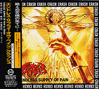 크래쉬 Crash의 앨범 1집 : Endless Supply Of Pain [Japanese Version] 커버 아트 이미지