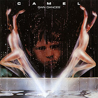 Camel의 앨범 Rain Dances [Rmst][7 Bonus Tracks] 커버 아트 이미지