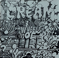 Cream의 앨범 Wheels Of Fire [2CD] 커버 아트 이미지