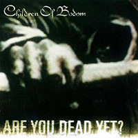 Children Of Bodom의 앨범 Are You Dead Yet? 커버 아트 이미지