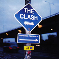 The Clash의 From Here to Eternity - Live 앨범 커버