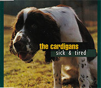 The Cardigans의 앨범 Sick & Tired [EP] 커버 아트 이미지