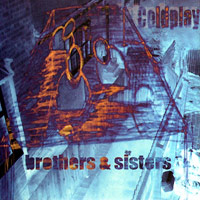 Coldplay의 앨범 Brothers & Sisters [EP] 커버 아트 이미지