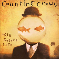 Counting Crows의 앨범 This Desert Life [Bonus Track] 커버 아트 이미지