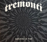 Tremonti (Creed, Alter Bridge)의 Marching In Time [Digipak] 앨범 커버
