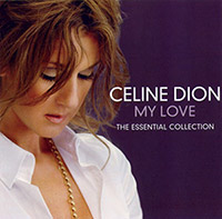 Celine Dion의 앨범 My Love: The Essential Collection (UK Version)[Bonus Track] 커버 아트 이미지