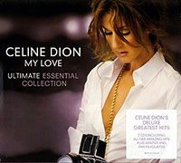 Celine Dion의 앨범 My Love : Ultimate Essential Collection (UK Version)[2CD][Bonus Tracks] 커버 아트 이미지