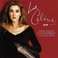 Celine Dion의 앨범 LOVE SONGS COLLECTION [2CD/MC][Limited Edition] 커버 아트 이미지