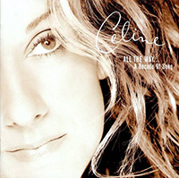 Celine Dion의 앨범 All The Way... A Decade Of Song 커버 아트 이미지