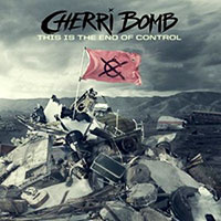 Cherri Bomb의 앨범 This Is The End Of Control 커버 아트 이미지