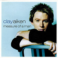 Clay Aiken의 앨범 Measure Of A Man 커버 아트 이미지