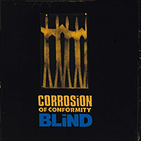 Corrosion Of Conformity의 Blind [Remaster][Bonus Tracks] 앨범 커버