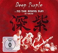 Deep Purple의 ...To The Rising Sun In Tokyo [2CD/DVD][Digipak][Boxset] 앨범 커버
