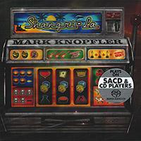 Mark Knopfler (Dire Straits)의 앨범 Shangri-La [Hybrid SACD] 커버 아트 이미지
