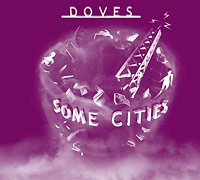 Doves의 앨범 Some Cities [CD/DVD][Special Edition][Digipak] 커버 아트 이미지