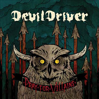 Devildriver의 앨범 Pray For Villains [CD/DVD][Special Edition][Bonus Tracks][Digipak] 커버 아트 이미지