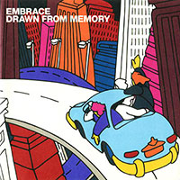 Embrace의 앨범 Drawn From A Memory [Japanese Edition][2 Bonus Tracks] 커버 아트 이미지