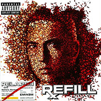 EMINEM의 Relapse : Refill [2CD][Special Edition][Bonus Tracks] 앨범 커버