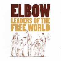 Elbow의 앨범 Leaders Of The Free World 커버 아트 이미지