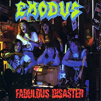 Exodus의 앨범 Fabulous Disaster [Rmst][4 Bonus Tracks] 커버 아트 이미지